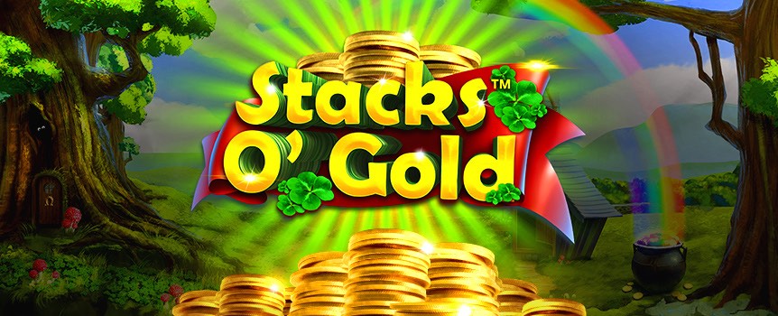 Have you got the luck of the Irish? Find out on Stacks O’ Gold, where the unique 5-reel layout offers 34 win lines and stacks of fun!