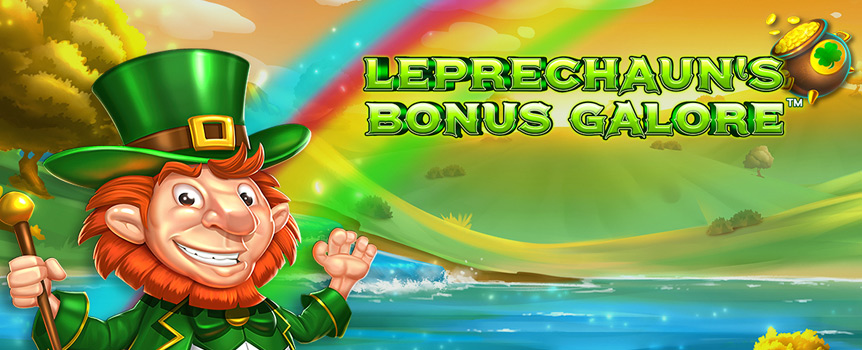 Leprechaun’s Loot is a 3 Row, 5 Reel, 30 Payline pokie Featuring a Spin the Wheel Bonus Feature, Free Spins with Multipliers and Huge Payouts!