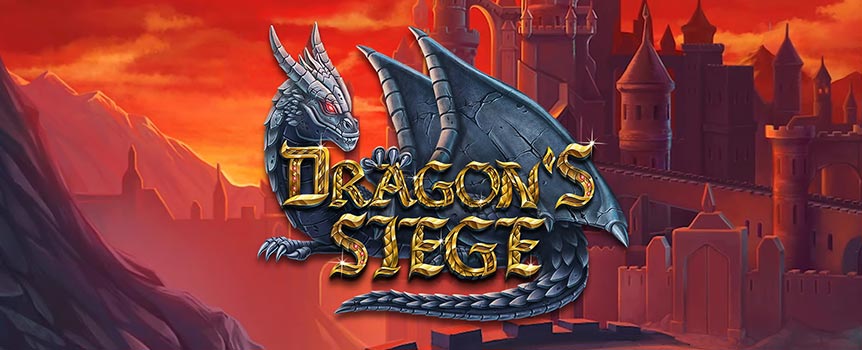 Assault the Dragon's fortress and loot its treasure chamber! A medieval castle is fiercely defended by a majestic Dragon. Are you brave enough to face it? The rewards for the champions are legendary in this slot game!
